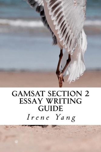 GAMSAT Section 2 Essay Writing Guide