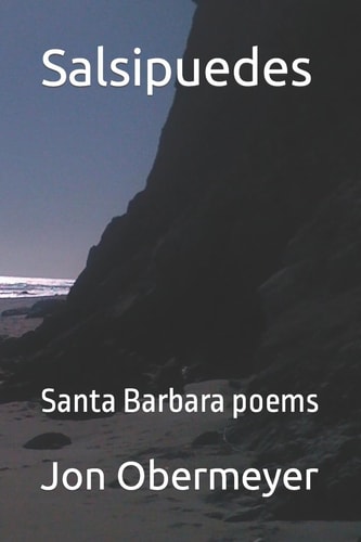 Salsipuedes Santa Barbara Poems