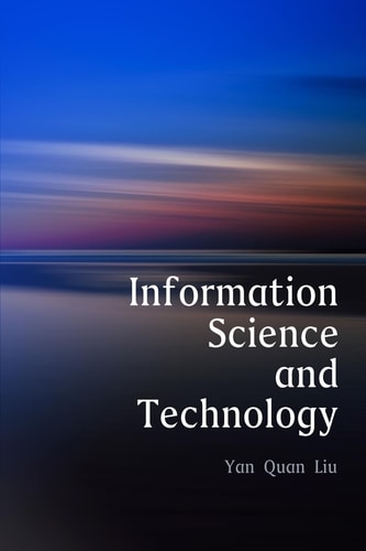 Information Science and Technology An Introduction for Librarians