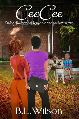 CeeCee Finding the Perfect House for the Perfect Woman