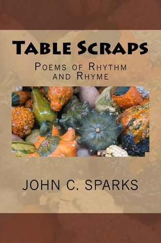 Table Scraps Poems of Rhythm and Rhyme