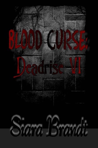Blood Curse Deadrise VI
