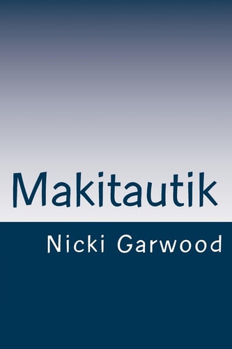 Makitautik A Novel