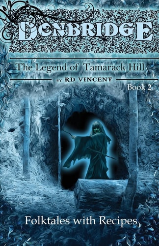 Donbridge The Legend of Tamarack Hill
