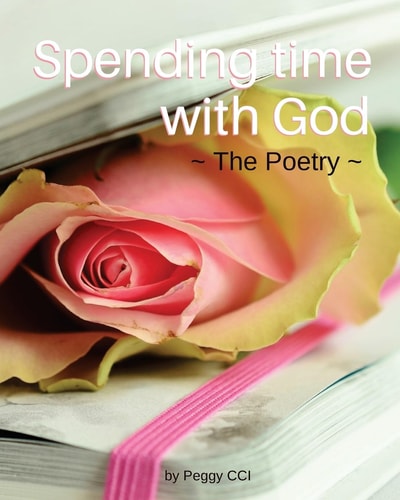 Spending Time with God The Poetry