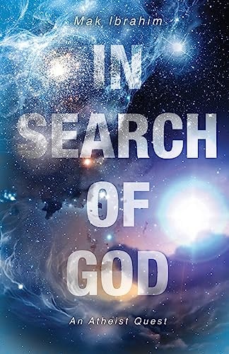 In Search of God An Atheist Quest