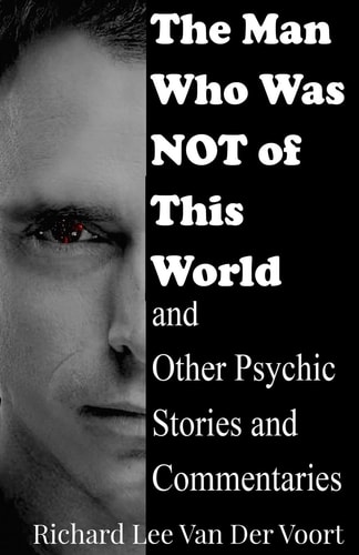 The Man Who Was NOT of This World