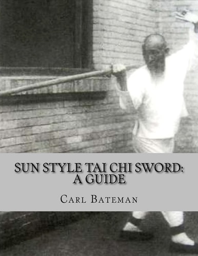 Sun Style Tai Chi Sword A Guide