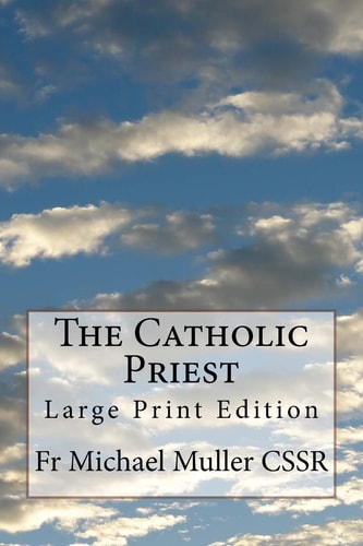 The Catholic Priest Large Print Edition