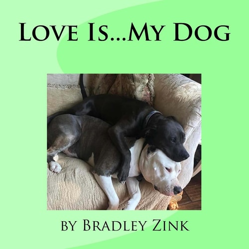 Love Is... My Dog