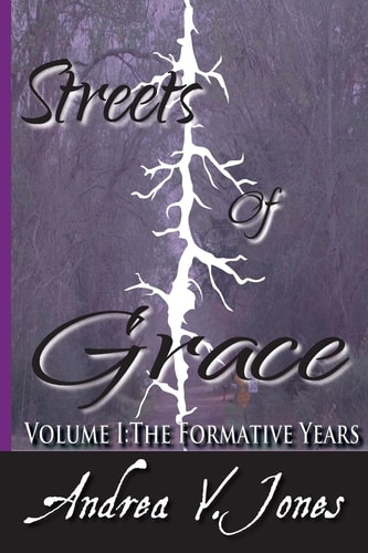 Streets of Grace - Volume 1 The Formative Years