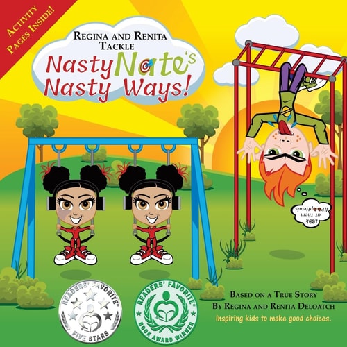 Regina and Renita Tackle Nasty Nate's Nasty Ways!