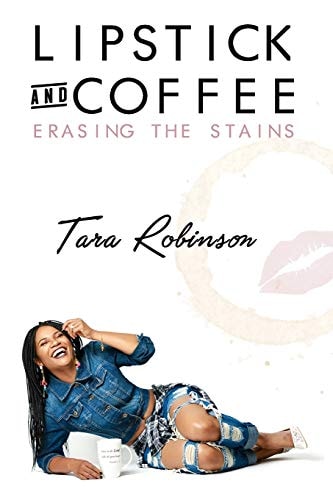 LipStick and Coffee Erasing the Stains