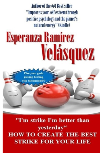 Step by Step to Get Your Best Strike of Your Life I?m a Strike I?m Better Than Yesterday