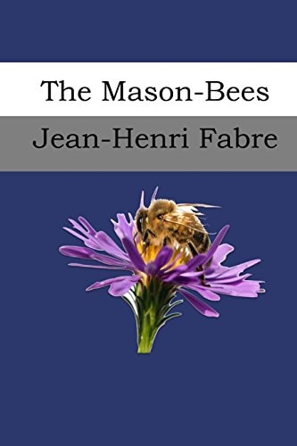The Mason-Bees