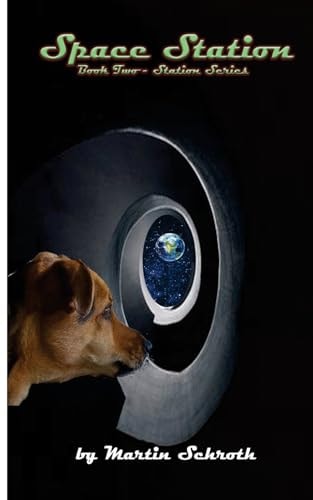 Space Station Book Two - Station Series