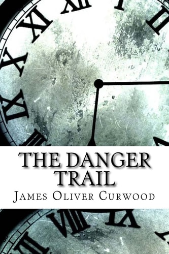 The Danger Trail