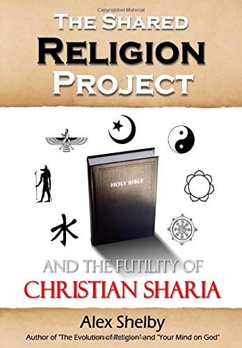 The Shared Religion Project And the Futility of Christian Sharia