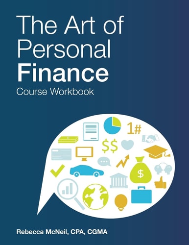 The Art of Personal Finance Course Workbook