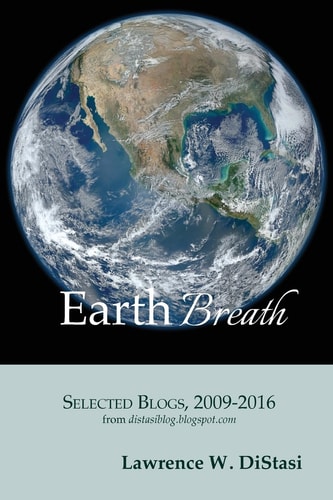 Earth Breath Selected Blogs, 2009-2016
