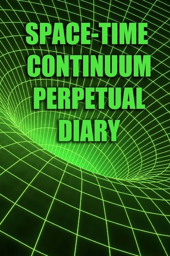 Space-Time Continuum Perpetual Diary 100 Weeks of Easy Planning