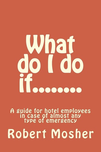 What Do I Do If... ... . .