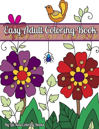 Easy Adult Coloring Book Large Print Designs