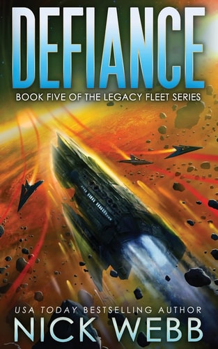 Defiance Book 5 of the Legacy Fleet Series