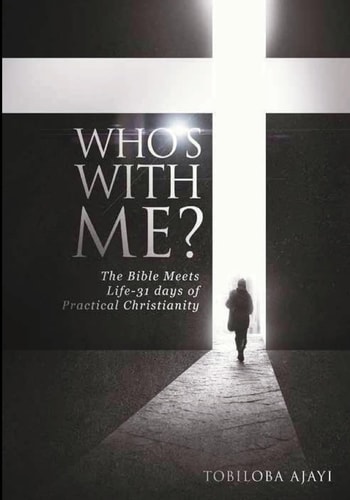 Who's With Me? The Bible Meets Life:31 Days of Practical Christianity