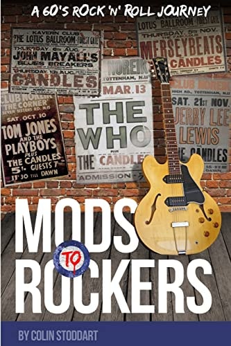 Mods to Rockers - a 60s Rock 'n' Roll Journey