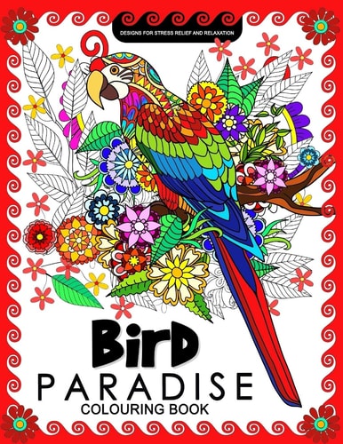 Bird Paradise Colouring Book Coloring Pages for Adults