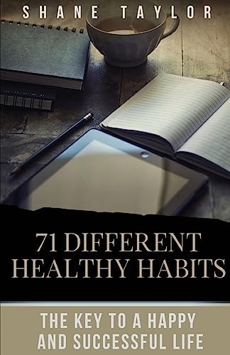 Healthy Habits The Key To A Happy And Successful Life