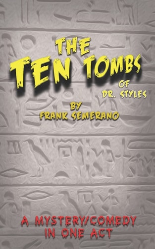 The Ten Tombs of Dr. Styles