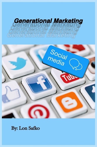 Generational Marketing Communication Has Dramatically Changed