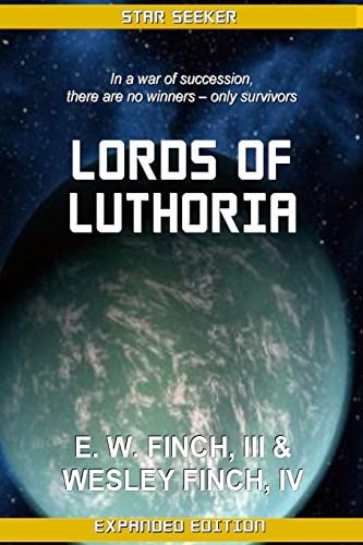 Lords of Luthoria Novels of the Third Colonial Wars