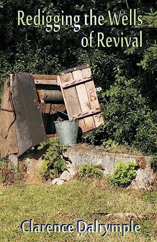 Redigging the Wells of Revival