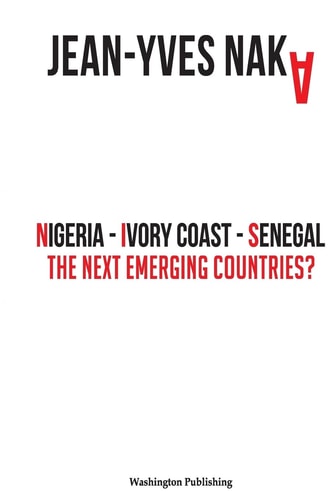 Nigeria-Ivory Coast-Senegal The Next Emerging Countries