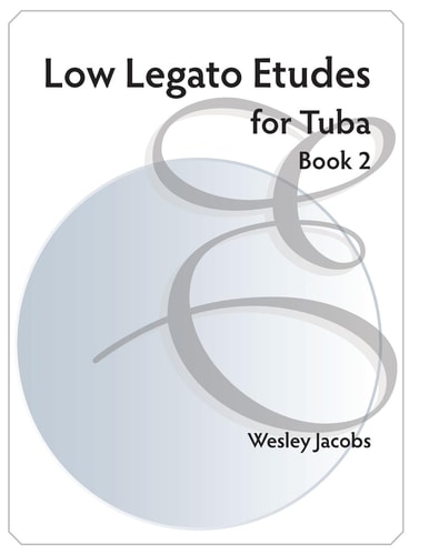 Low Legato Etudes for Tuba Book 2