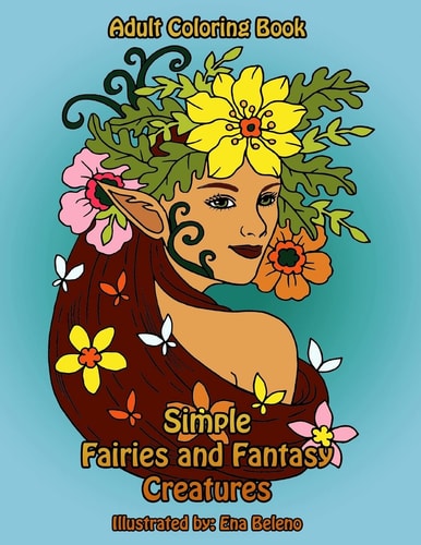 Simple Fairies and Fantasy Creatures Coloring Book Large Print Fairy and Mythical Creatures Coloring Designs