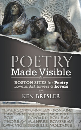 Poetry Made Visible Boston Sites for Poetry Lovers, Art Lovers & Lovers