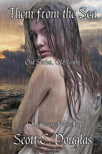 Them From The Sea Old Stories, Old Truths