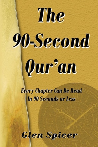 The 90-Second Qur'an Read Every Chapter of the Qur'an in 90 Seconds Or Less