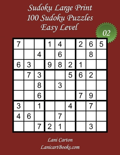 Sudoku Large Print - Easy Level - N°2 100 Easy Sudoku Puzzles - Puzzle Big Size (8.3"x8.3") and Large Print (36 Points)