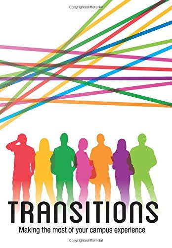 Transitions Making the Most of Your Campus Experience