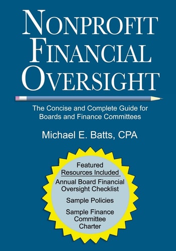 Nonprofit Financial Oversight The Concise and Complete Guide for Boards and Finance Committees
