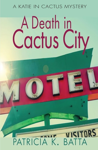 A Death in Cactus City A Katie in Cactus Mystery