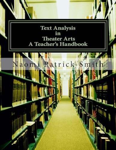 Text Analysis in Theater Arts Teacher's Handbook