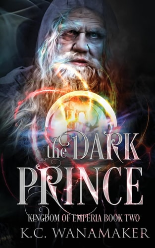 The Dark Prince Kingdom of Emperia Book Two