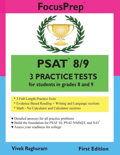 PSAT 8/9 3 Practice Tests For Students in Grades 8 And 9