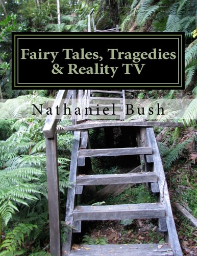 Fairy Tales, Tragedies and Reality TV